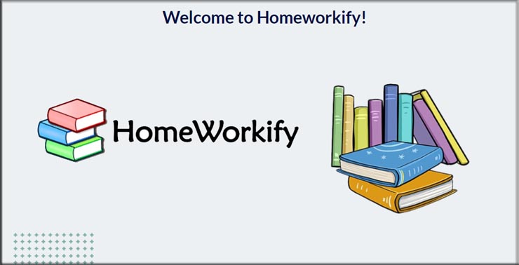 HomeWorkify: Complete Guide