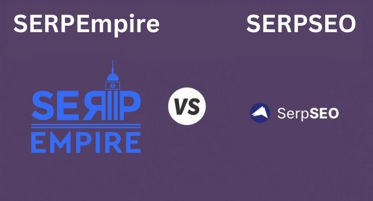 SERPEmpire vs SERPSEO: A Comprehensive Comparison